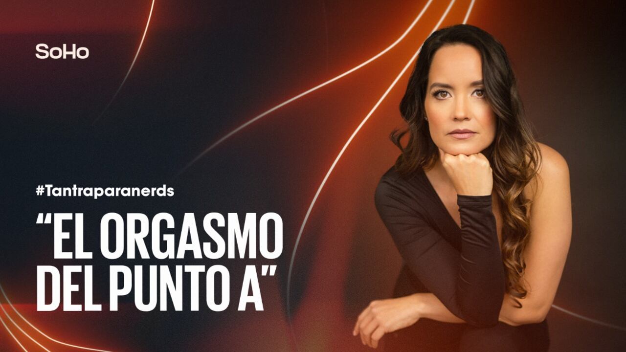 El Orgasmo del Punto A.